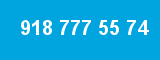 918 777 55 74
